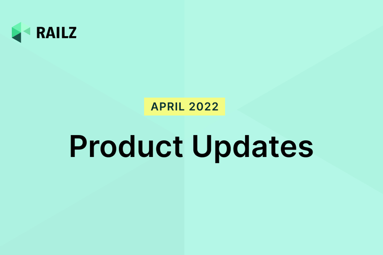April 2022 Product Updates